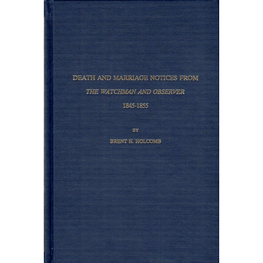 Death and Marriage Notices from the Watchman and Observer, 1845-1855