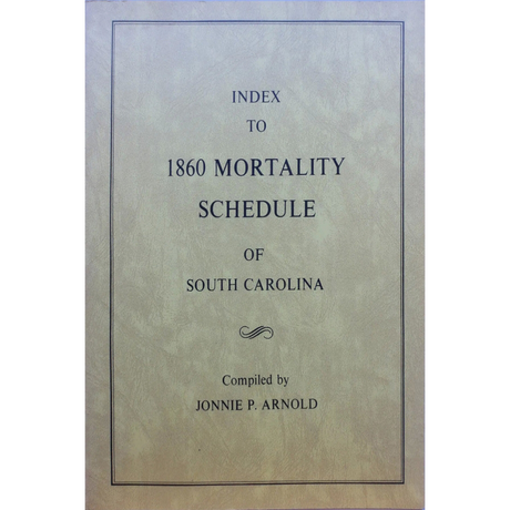 Index to 1860 Mortality Schedule of South Carolina
