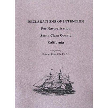 Declarations of Intention for Naturalization, Santa Clara County, California [1850-1870]