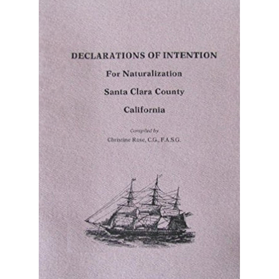 Declarations of Intention for Naturalization, Santa Clara County, California [1850-1870]