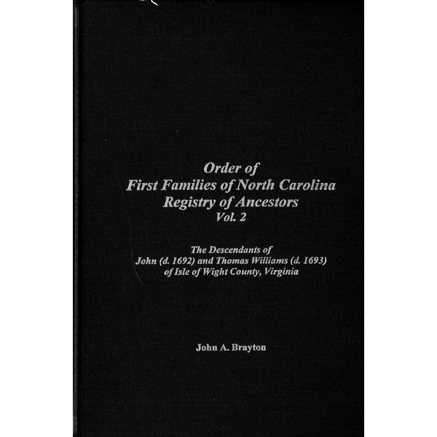 Order of First Families of North Carolina: Registry of Ancestors, Volume 2