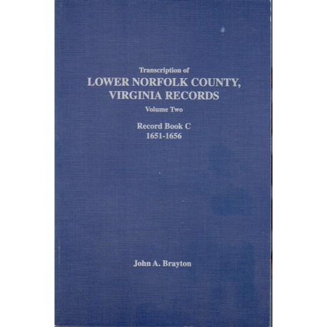 Transcription of Lower Norfolk County, Virginia Records Volume 2