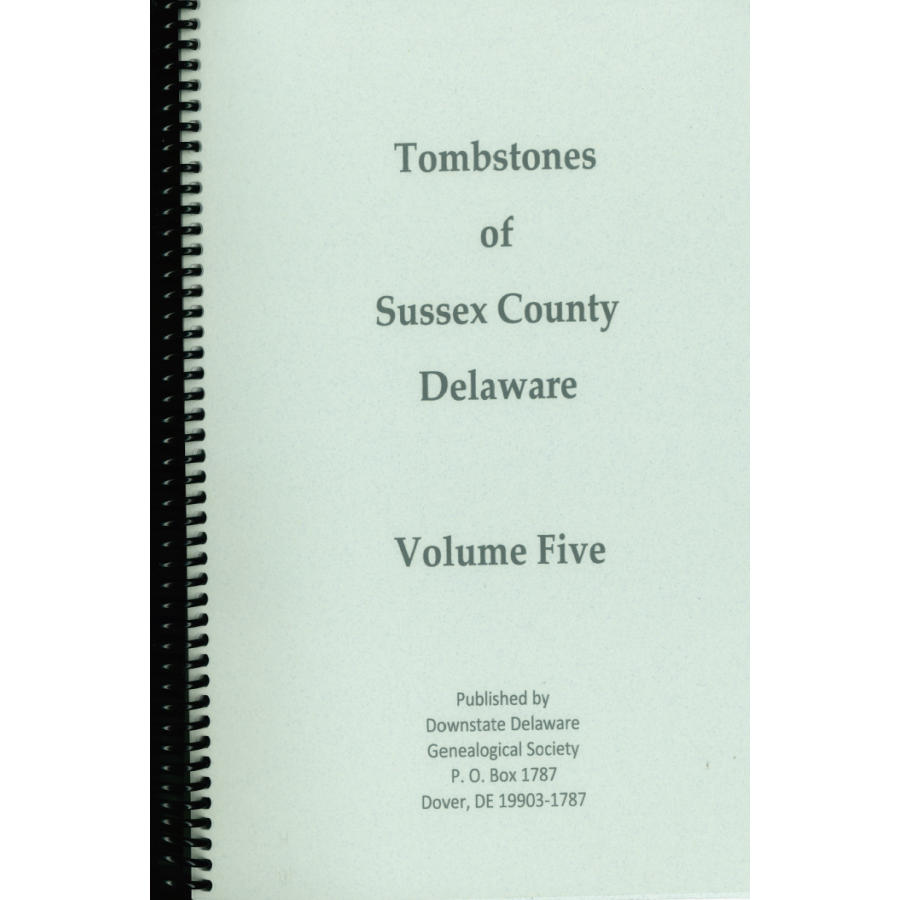Tombstones of Sussex County, Delaware, Volume Five