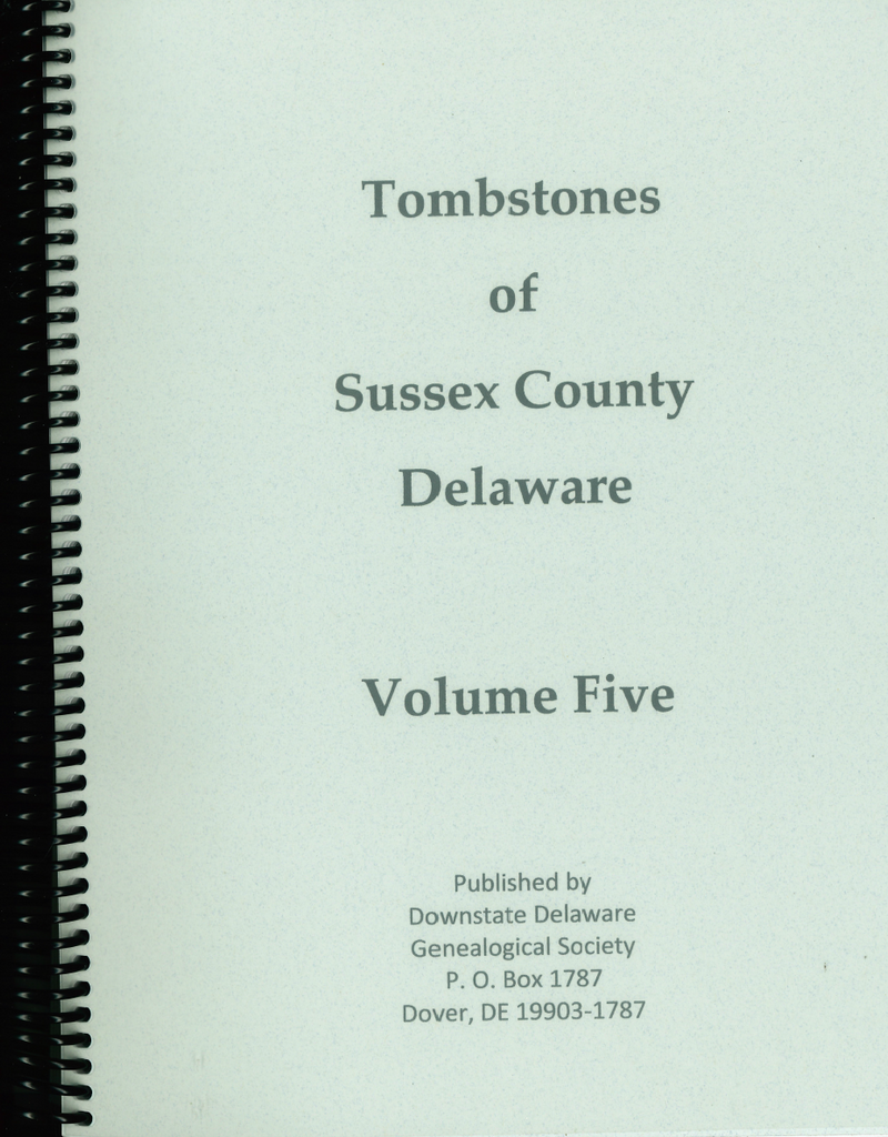 Tombstones of Sussex County, Delaware, Volume Five
