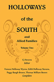 Holloways of the South and Allied Families vol. 2