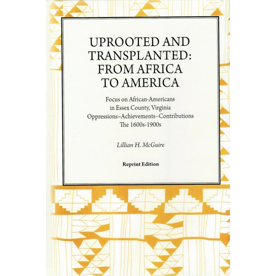 Uprooted and Transplanted: From Africa to America, Reprint Edition