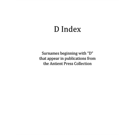D Surname Index for Antient Press