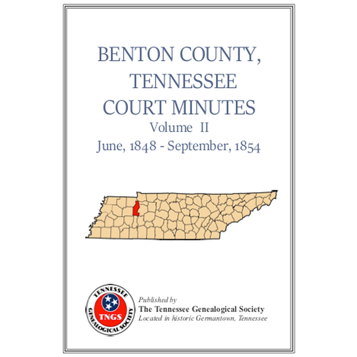 Benton County, Tennessee Court Minutes, Volume 2, 1848-1854