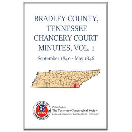 Bradley County, Tennessee Chancery Court Minutes, Volume 1, 1840-1846