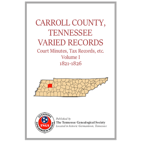 Carroll County, Tennessee Varied Records, Volume 1, 1821-1826