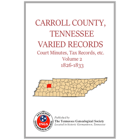 Carroll County, Tennessee Varied Records, Volume 2, 1826-1833