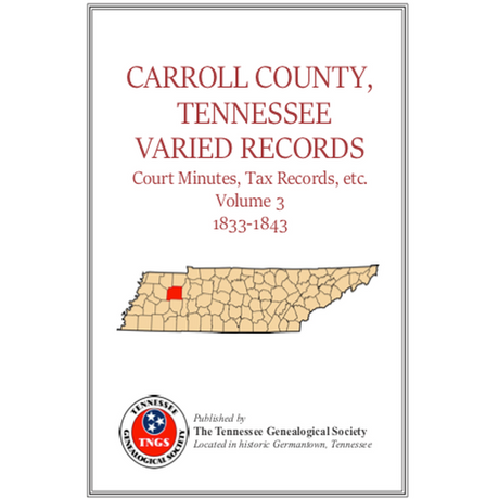 Carroll County, Tennessee, Varied Records, Volume 3, 1833-1843