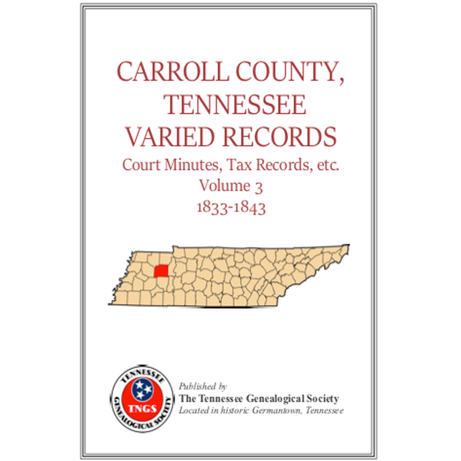 Carroll County, Tennessee, Varied Records, Volume 3, 1833-1843