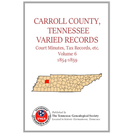 Carroll County, Tennessee, Court Minutes, Tax Records, etc., Volume 6, 1854-1859