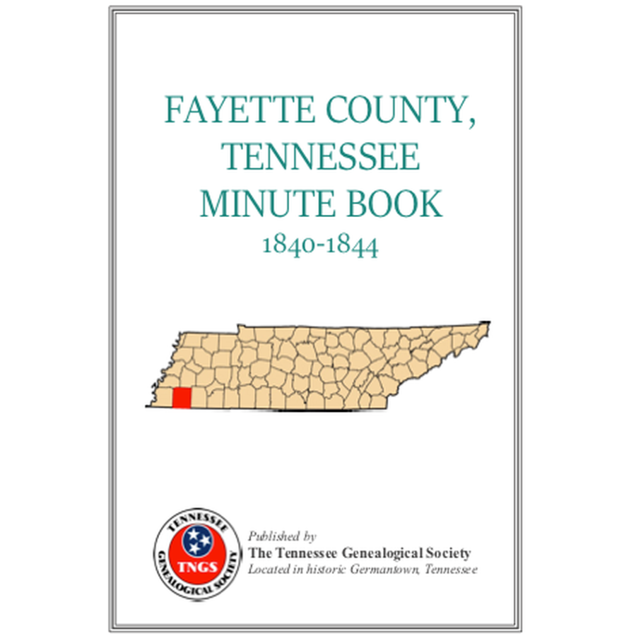 Fayette County, Tennessee Minute Book, 1840-1844