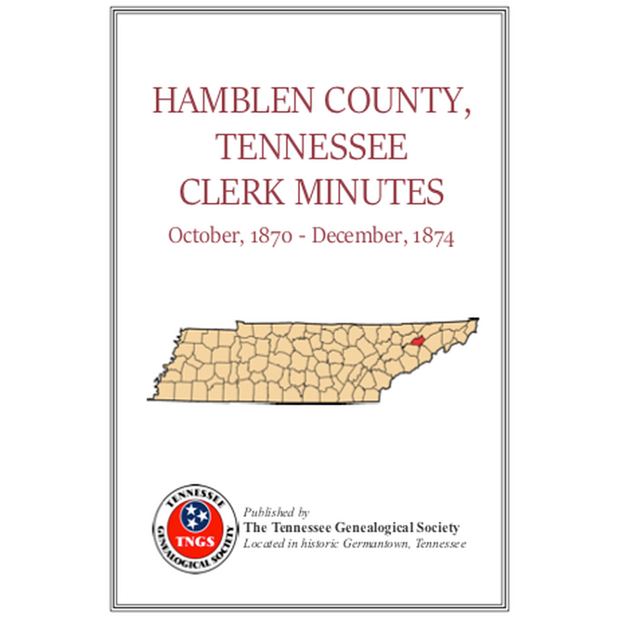 Hamblen County, Tennessee Clerk Minutes, 1870-1874