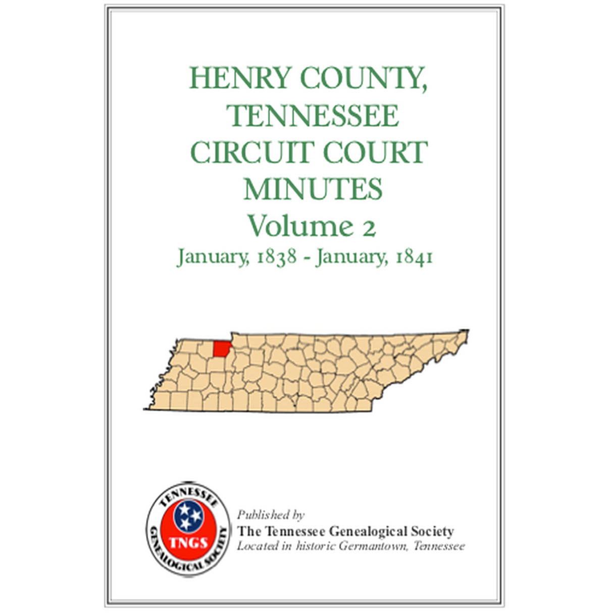 Henry County, Tennessee Circuit Court Clerk's Office Minutes, Volume 2, 1838-1841