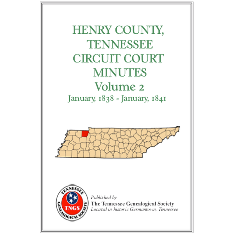 Henry County, Tennessee Circuit Court Clerk's Office Minutes, Volume 2, 1838-1841