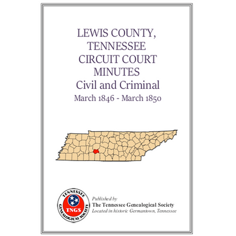 Lewis County, Tennessee Circuit Court Minutes, 1846-1850