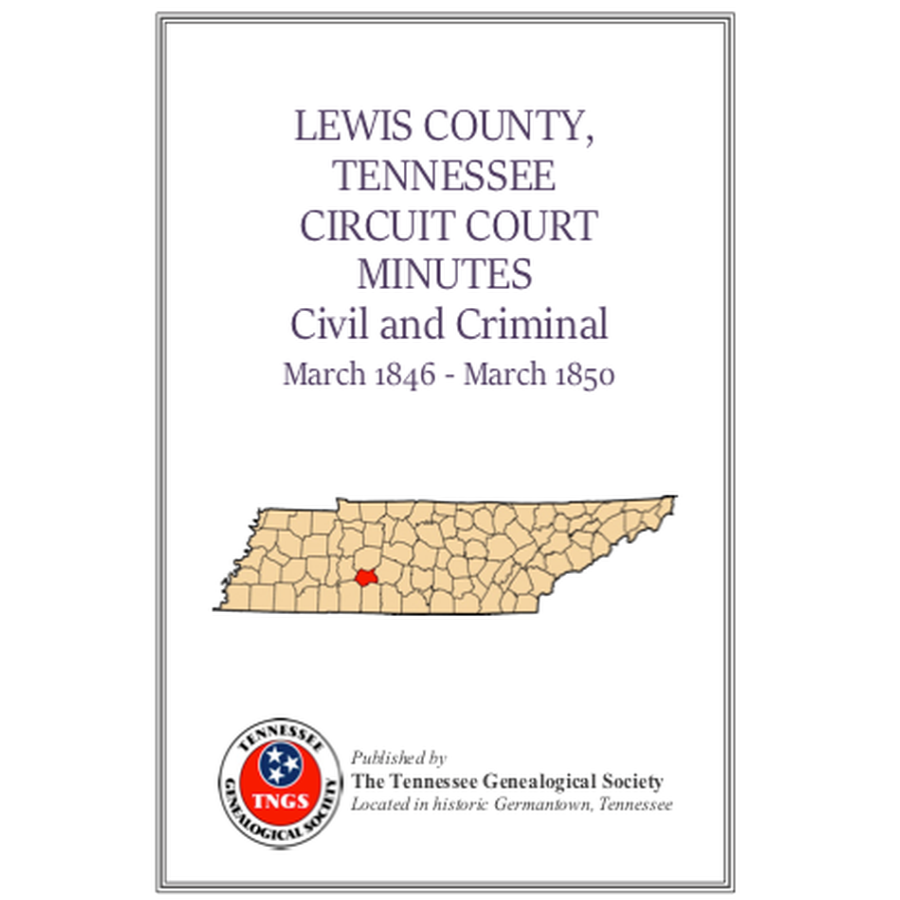 Lewis County, Tennessee Circuit Court Minutes, 1846-1850