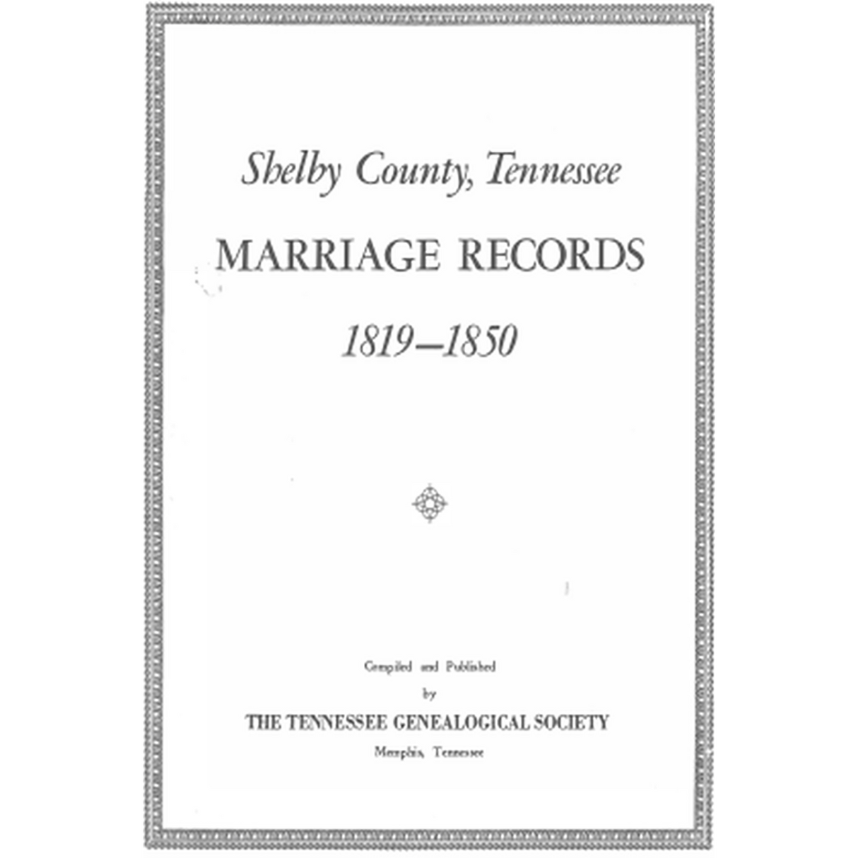 Shelby County, Tennessee Marriage Records, 1819-1850