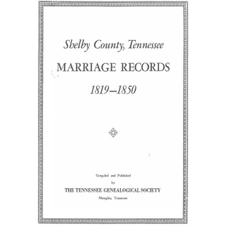 Shelby County, Tennessee Marriage Records, 1819-1850