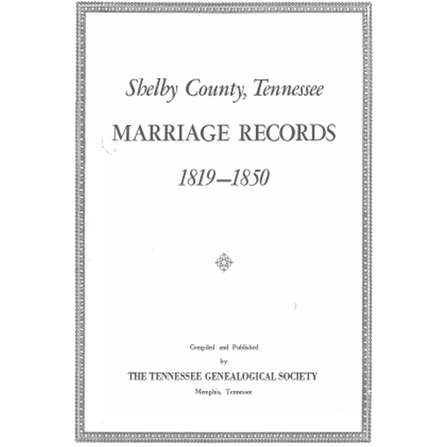 Shelby County, Tennessee Marriage Records, 1819-1850