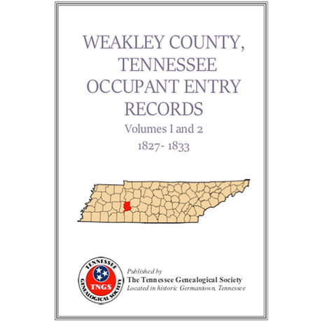 Weakley County [Tennessee] Occupant Entry Records, 1827-1833