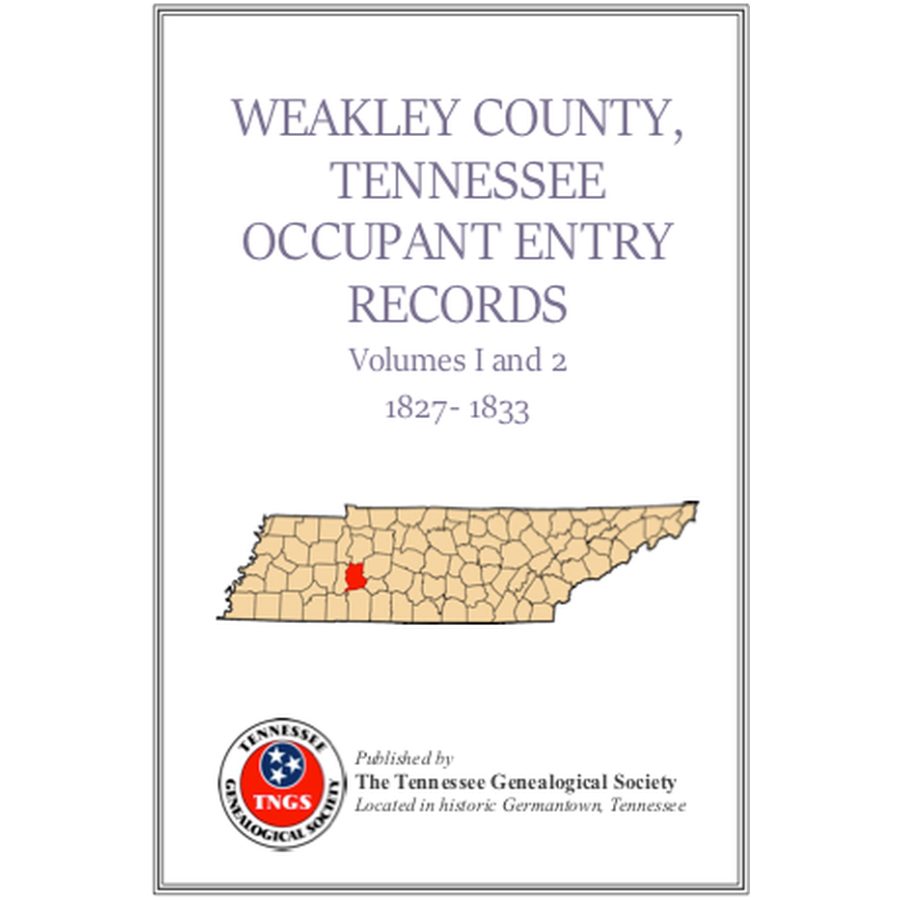 Weakley County [Tennessee] Occupant Entry Records, 1827-1833