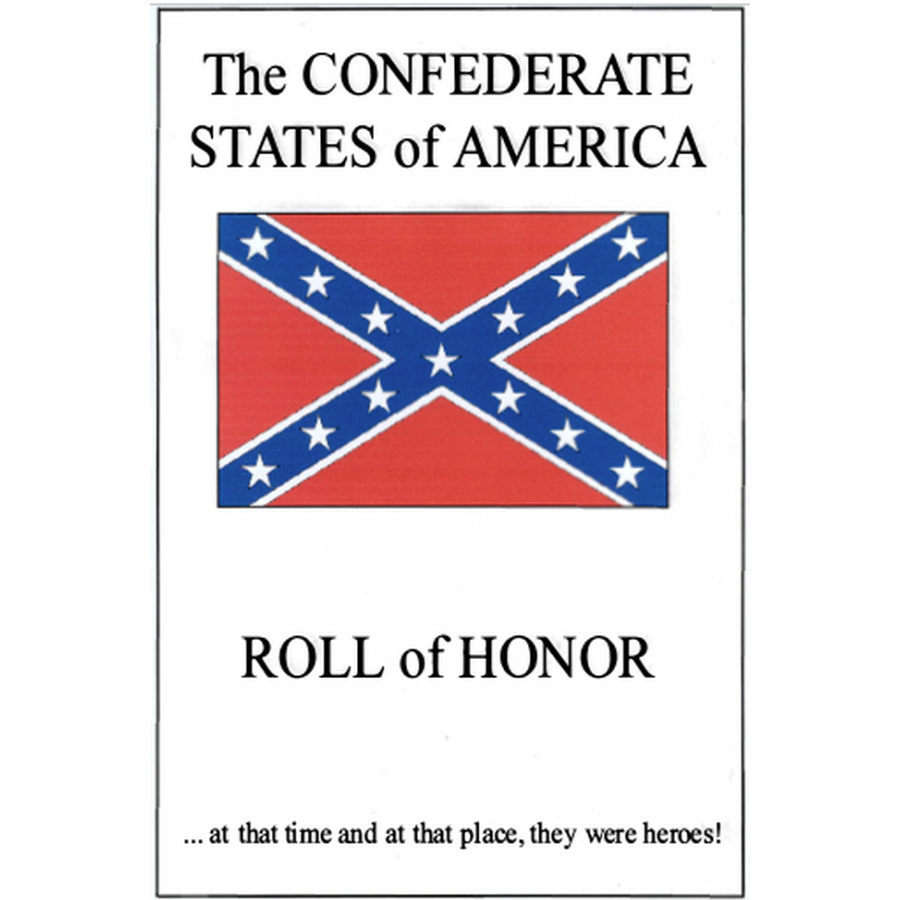 The Confederate States of America Roll of Honor