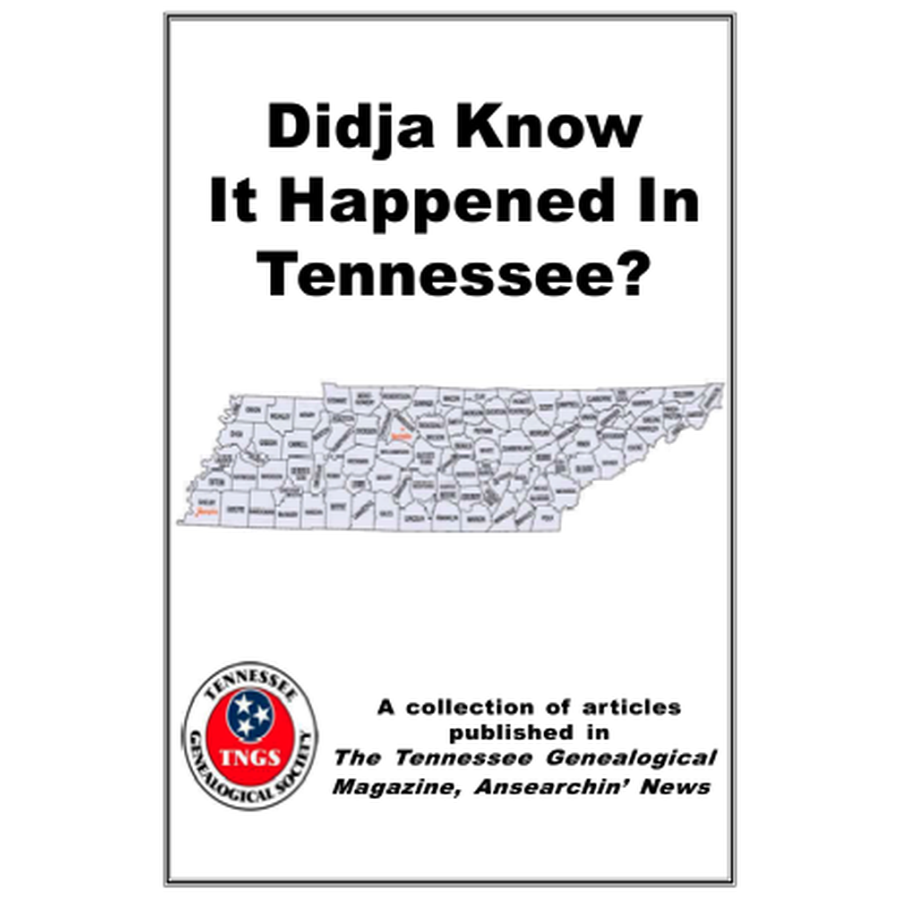 Didja Know It Happened in Tennessee