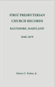 First Presbyterian Church Records, Baltimore, Maryland, 1840-1879