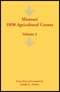 Missouri 1850 Agricultural Census, Volume 3