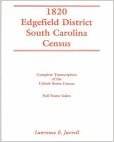 1820 Edgefield District, South Carolina Census: Complete Transcription of the United states Census with Full Name Index