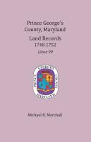 Prince George's County, Maryland Land Records, 1748-1752