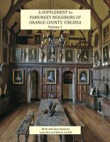 A Supplement to Pamunkey Neighbors of Orange County, Virginia, Volume 1