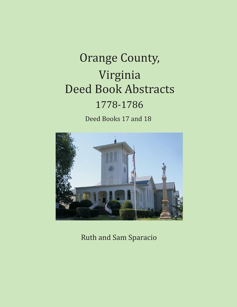 Orange County, Virginia Deed Book Abstracts 1778-1786