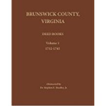 Brunswick County, Virginia Deed Books: Volume 1, 1732-1745