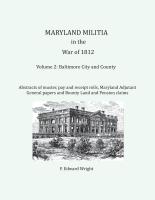 Maryland Militia in the War of 1812, Volume 2: Baltimore City and County