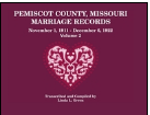 Pemiscot County, Missouri Marriage Records, January 26, 1898 to September 20, 1912, Volume 1