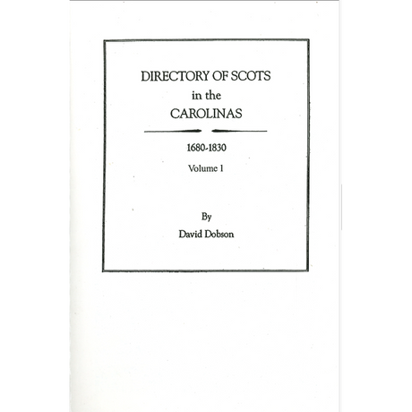 Directory of Scots in the Carolinas, Volume 1