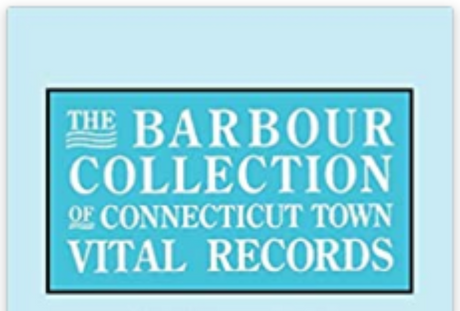 The Barbour Collection of Connecticut Town Vital Records [Volume 3]