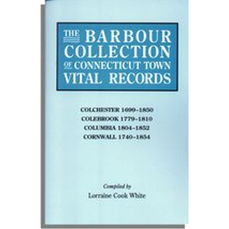 The Barbour Collection of Connecticut Town Vital Records [Volume 7]