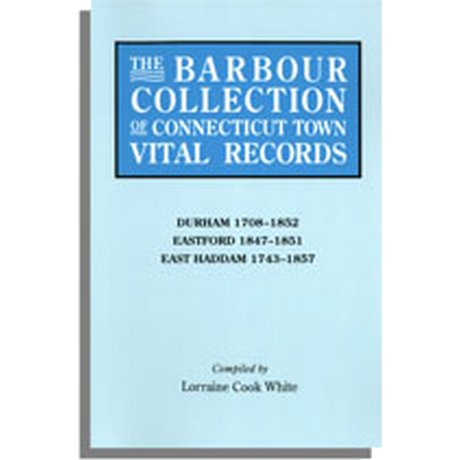 The Barbour Collection of Connecticut Town Vital Records [Volume 9]