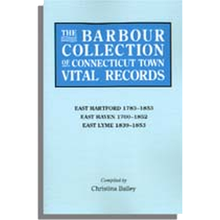 The Barbour Collection of Connecticut Town Vital Records [Volume 10]