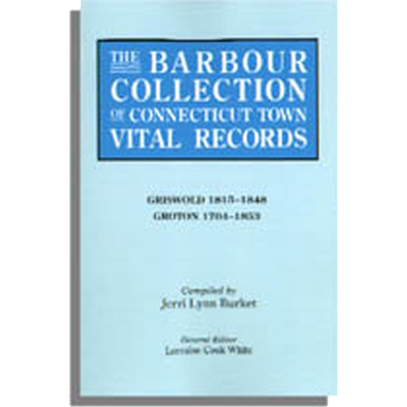The Barbour Collection of Connecticut Town Vital Records [Volume 15]