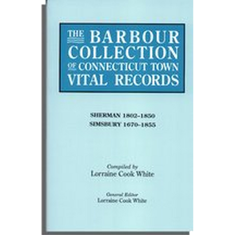 The Barbour Collection of Connecticut Town Vital Records [Volume 39]