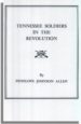 Tennessee Soldiers in the Revolution