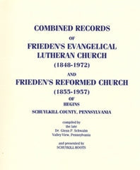 Combined Records of Frieden's Evangelical Lutheran Church and Frieden's Reformed Church of Hegins, Schuylkill County, Pennsylvania