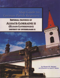 Map Guide to German Parish Registers, Volume 34: Alsace-Lorraine II, District of Unterelsass II